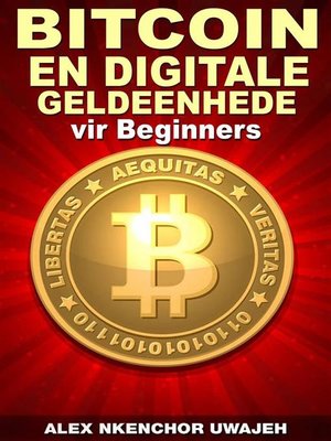 cover image of Bitcoin En Digitale Geldeenhede Vir Beginners